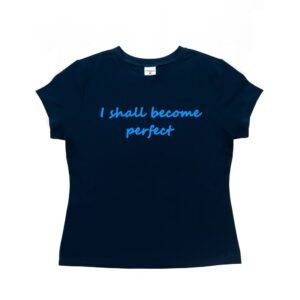 T-shirt "I shall become perfect"
