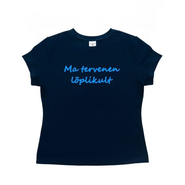 T-särk "Ma tervenen lõplikult"