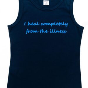 Undershirt "I heal completely from the illness"